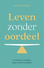 Leven zonder oordeel