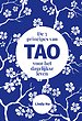 De 5 principes van TAO voor het dagelijkse leven De 5 principes van TAO voor het dagelijkse leven