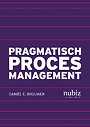 Pragmatisch Procesmanagement Pragmatisch Procesmanagement