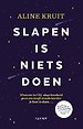 Slapen is niets doen Slapen is niets doen