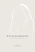 Wat ik houden wil
