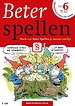 Beter spellen 6 Beter spellen 6