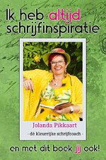 Ik heb altijd schrijfinspiratie