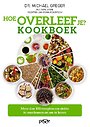 Hoe overleef je? Kookboek Hoe overleef je? Kookboek