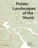 Polder Landscapes of the World