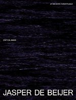 Critical Mass. Jasper de Beijer