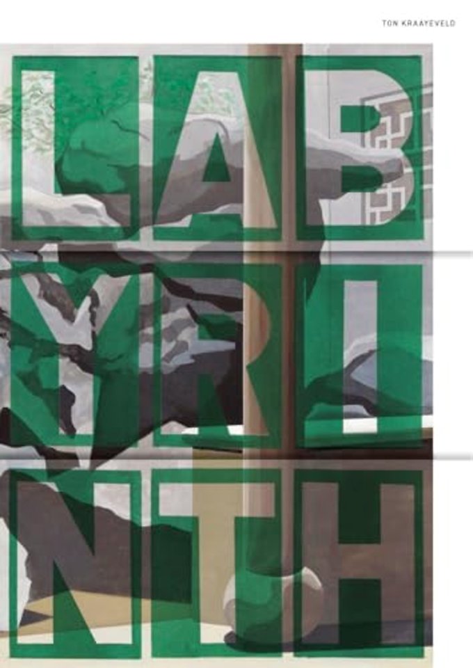 LABYRINTH. Ton Kraayeveld