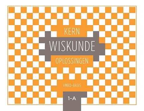 KERN Wiskunde VMBO-basis 1-A Oplossingen