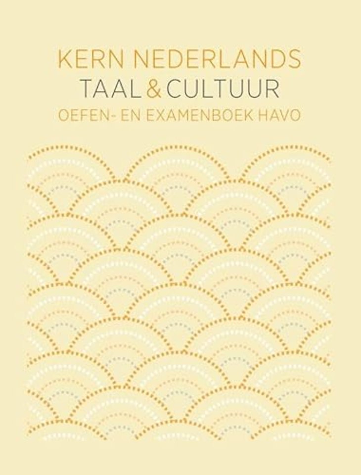 KERN Nederlands taal & cultuur ed 1 oefen- en examenboek havo bovenbouw