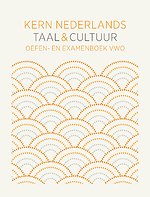 KERN Nederlands taal & cultuur ed 1 oefen- en examenboek vwo bovenbouw