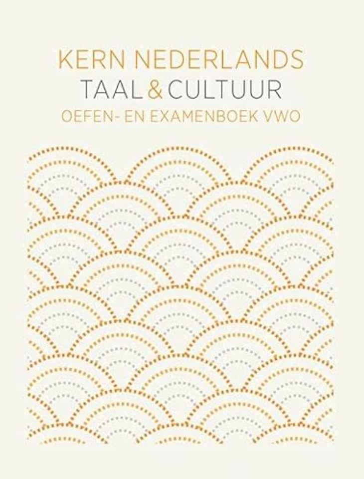 KERN Nederlands taal & cultuur ed 1 oefen- en examenboek vwo bovenbouw