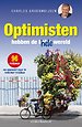 Optimisten hebben de hele wereld Optimisten hebben de hele wereld