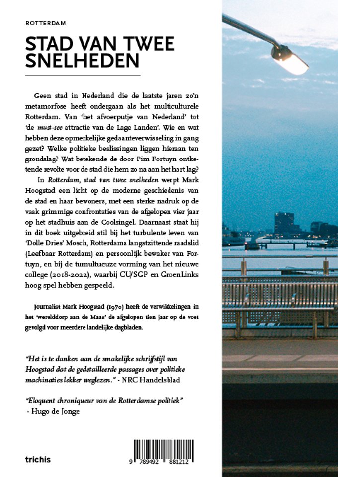 Rotterdam, Stad van twee snelheden