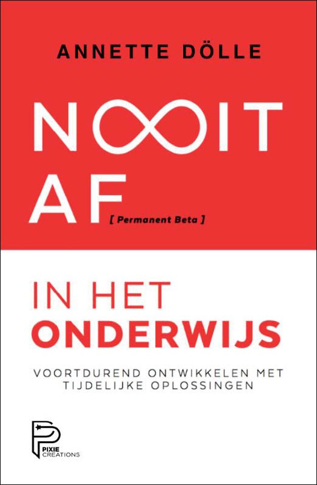 Nooit Af in het Onderwijs Nooit Af in het Onderwijs