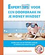Experttips voor een doorbraak in je Money Mindset