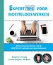 Experttips voor Moeiteloos Werken Experttips voor Moeiteloos Werken