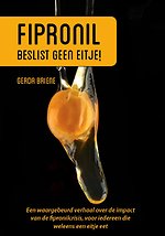 Fipronil, beslist geen eitje!