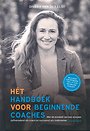 Hét handboek voor beginnende coaches Hét handboek voor beginnende coaches