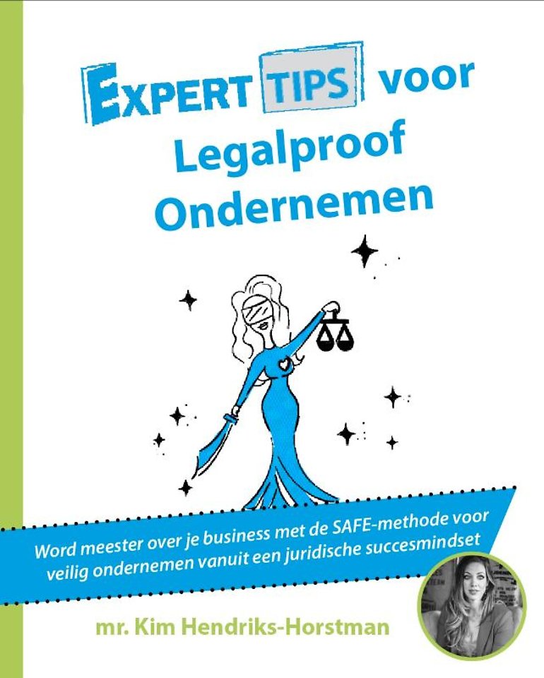 Experttips voor Legalproof Ondernemen Experttips voor Legalproof Ondernemen