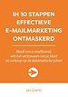 In 10 stappen effectieve e-mailmarketing ontmaskerd In 10 stappen effectieve e-mailmarketing ontmaskerd