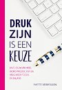 Druk zijn is een keuze