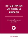 In 10 stappen je podium pakken In 10 stappen je podium pakken