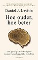 Hoe ouder, hoe beter
