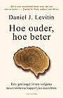 Hoe ouder, hoe beter Hoe ouder, hoe beter