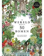 De wereld rond in 50 bomen