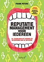 Reputatiemanagement voor iedereen Reputatiemanagement voor iedereen