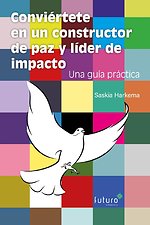 Conviértete en un constructor de paz y líder de impacto