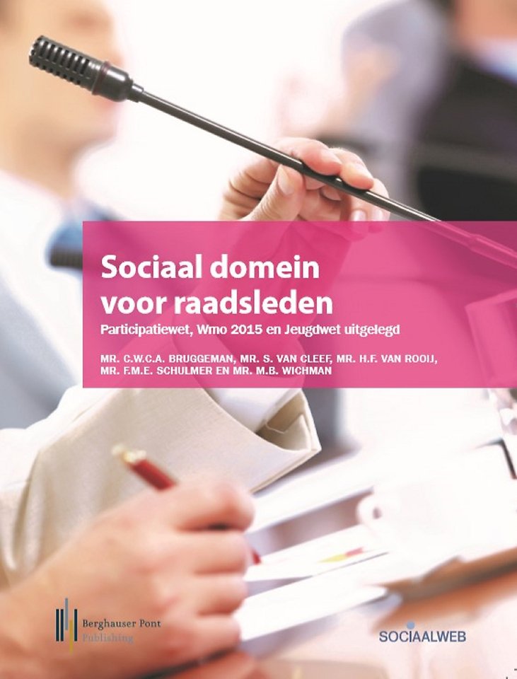 Sociaal domein voor raadsleden Sociaal domein voor raadsleden