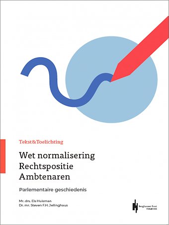 Wet normalisering Rechtspositie Ambtenaren, Tekst & Toelichting