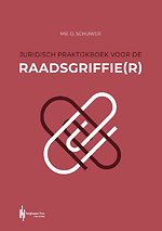Juridisch praktijkboek voor de raadsgriffie(r)