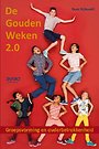 De Gouden Weken 2.0 De Gouden Weken 2.0