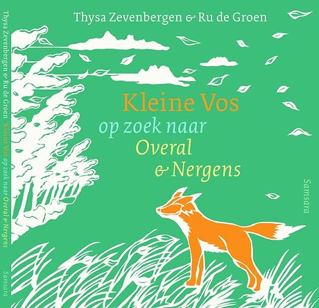 Kleine Vos op zoek naar Overal en Nergens