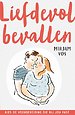 Liefdevol bevallen