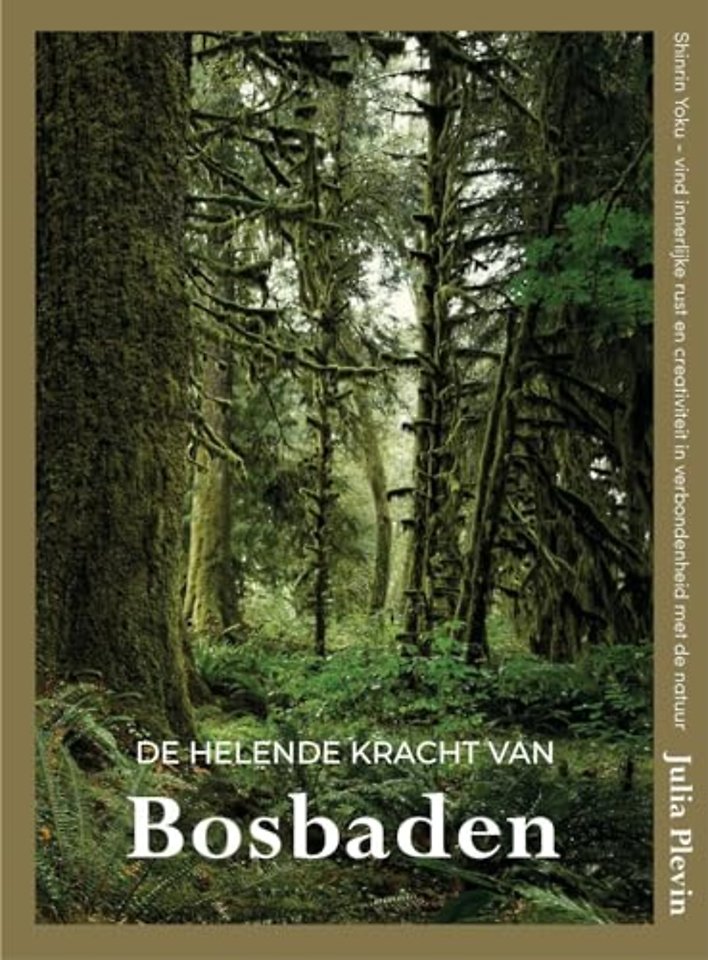 De helende kracht van bosbaden