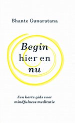 Begin hier en nu