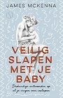 Veilig slapen met je baby Veilig slapen met je baby