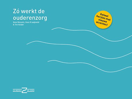 Zó werkt de ouderenzorg