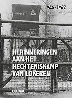 Herinneringen aan het hechteniskamp van Lokeren