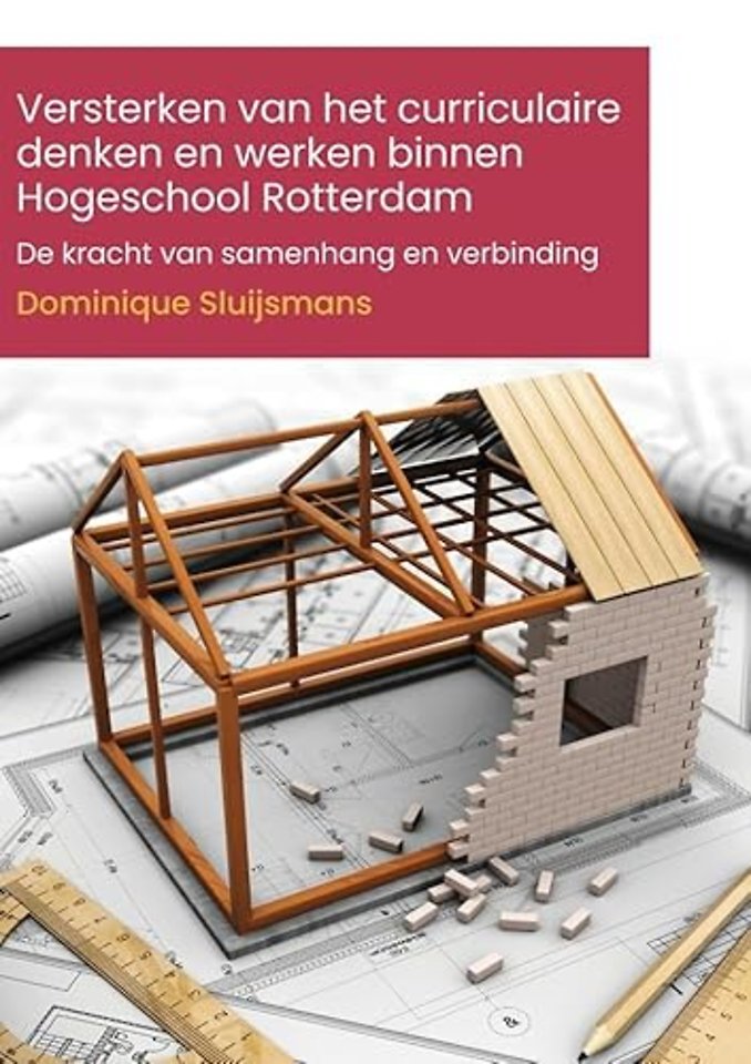 Versterken van het curriculaire denken en werken binnen Hogeschool Rotterdam