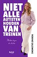 Niet alle autisten houden van treinen