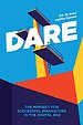 DARE. The Mindset for Successful Innovators in the Digital Age