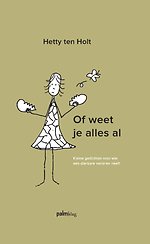 Of weet je alles al