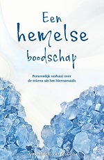 Een Hemelse Boodschap Een Hemelse Boodschap