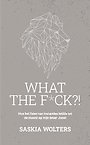 What the f*ck?! What the f*ck?!