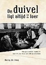 De duivel ligt altijd op de loer