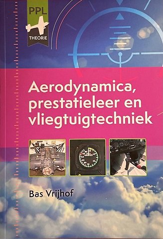 Aerodynamica, prestatieleer en vliegtuigtechniek.